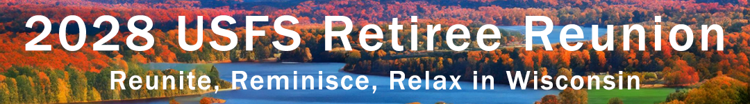 2028 USFS Retiree Reunion banner 2028 USFS Retiree Reunion banner